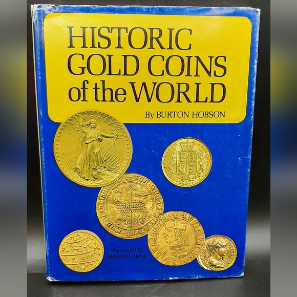 Burton Hobson - Historic Gold Coins of the World 1971 HC Illustrated Full Color - Picture 1 of 10